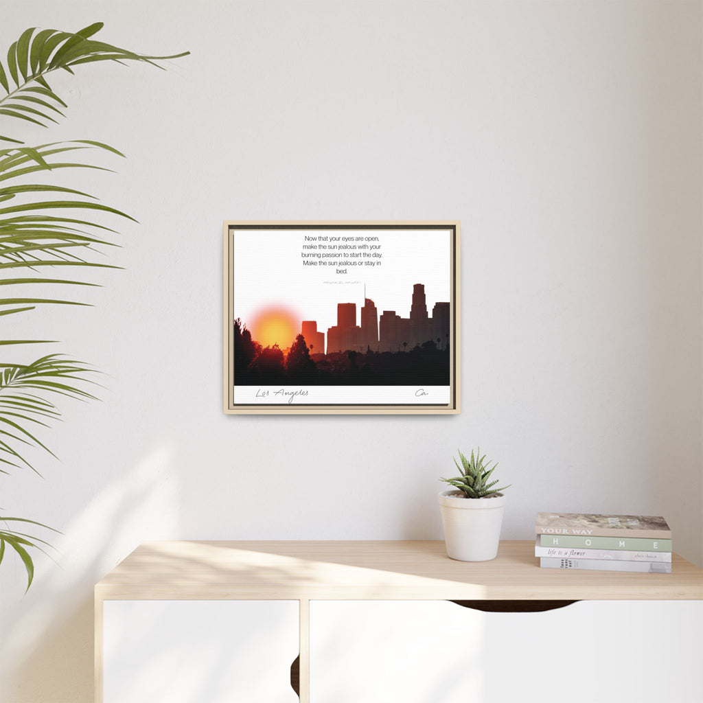 Los Angeles Sunrise Skyline Matte Canvas — 'Make the Sun Jealous' Framed Wall Art