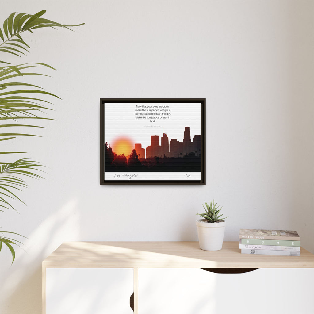 Los Angeles Sunrise Skyline Matte Canvas — 'Make the Sun Jealous' Framed Wall Art