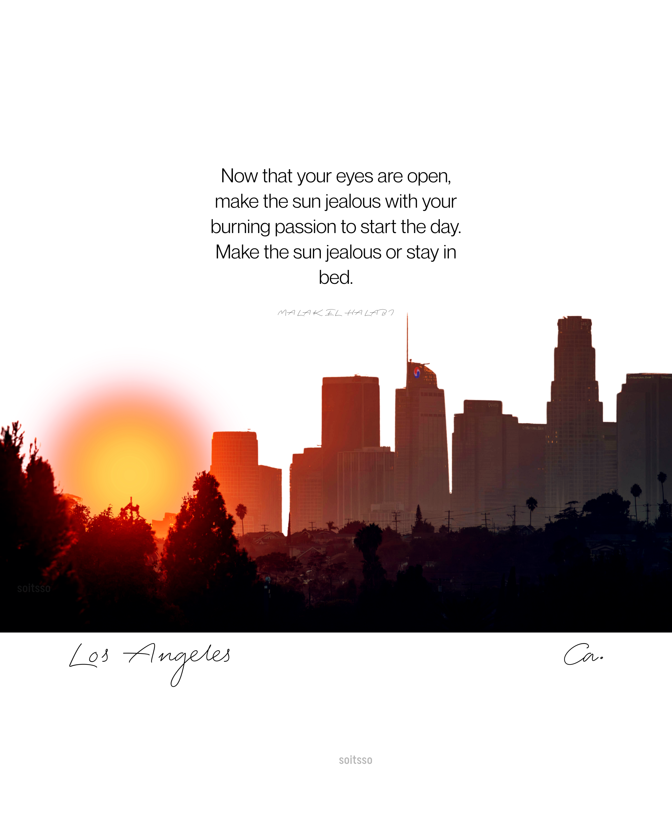 Los Angeles skyline silhouette at sunrise with motivational quote and Los Angeles Ca. script typography