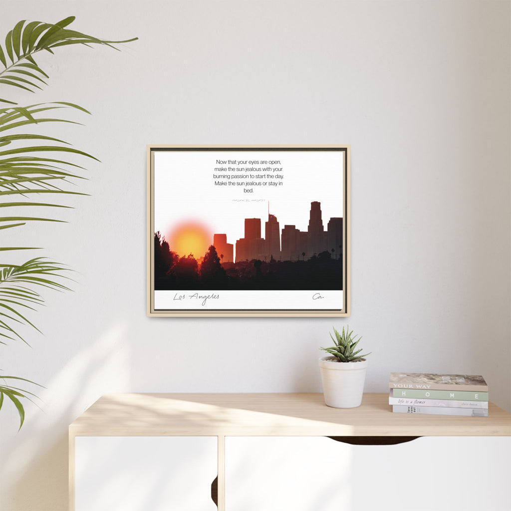 Los Angeles Sunrise Skyline Matte Canvas — 'Make the Sun Jealous' Framed Wall Art